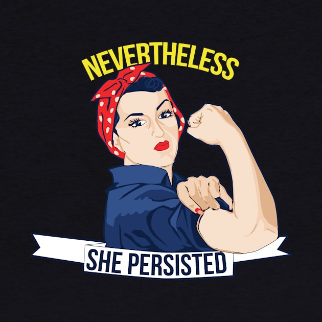 Nevertheless She Persisted by bubbsnugg